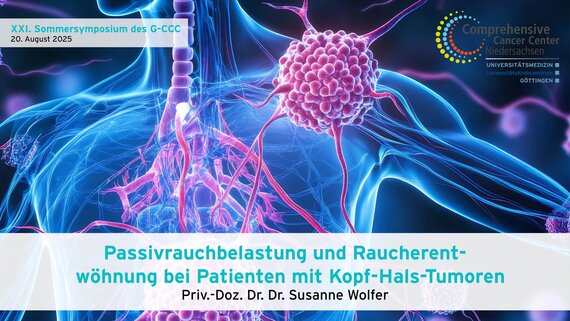 G-CCC-Sommersymposium 2025: Passivrauchbelastung und Raucherentwöhnung bei Patienten mit Kopf-Hals-Tumoren