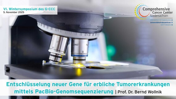 Wintersymposium 2025: Entschlüsselung neuer Gene für erbliche Tumorerkrankungen mittels PacBio-Genomsequenzierung
